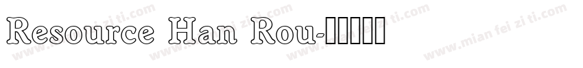Resource Han Rou字体转换